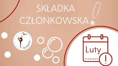 Składka Członkowska - Luty!